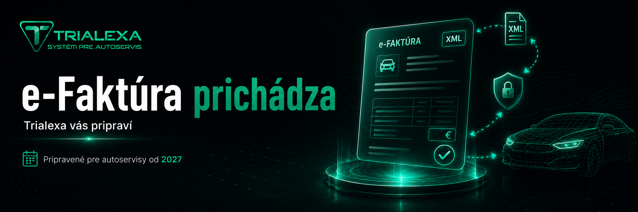 e-Faktúra prichádza: Čo to znamená pre váš autoservis a ako vás Trialexa pripraví